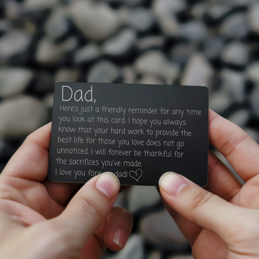 To My Dad - I Will Forever Be Thankful For The Sacrifices You've Made - Engraved Wallet Card