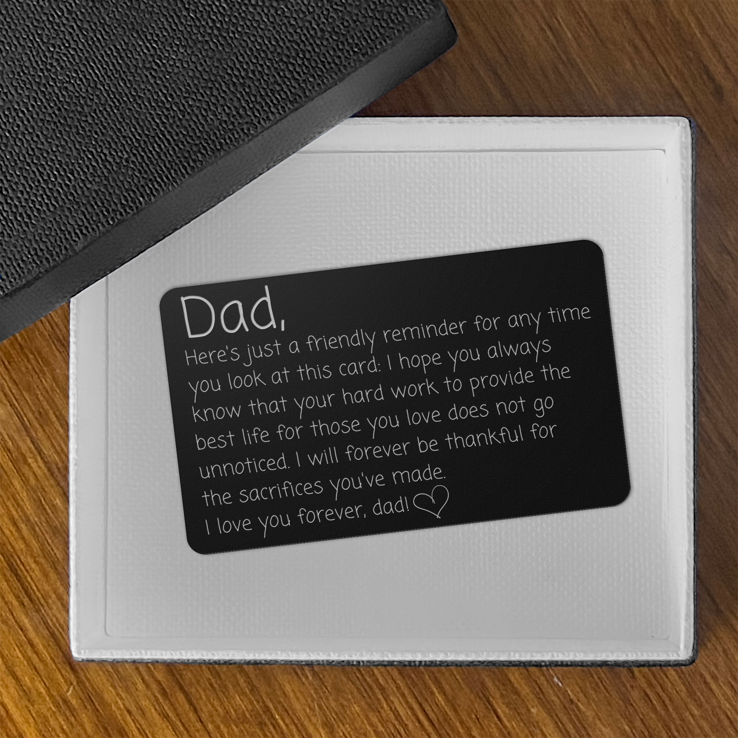 To My Dad - I Will Forever Be Thankful For The Sacrifices You've Made - Engraved Wallet Card