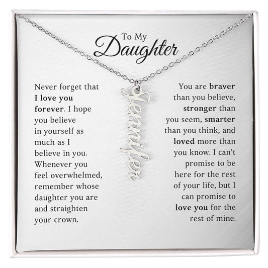 To My Daughter - I Love You Forever - Personalized Vertical Name Necklace